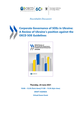 Corporate Governance of Soes in Ukraine: a Review of Ukraine’S Position Against the OECD SOE Guidelines