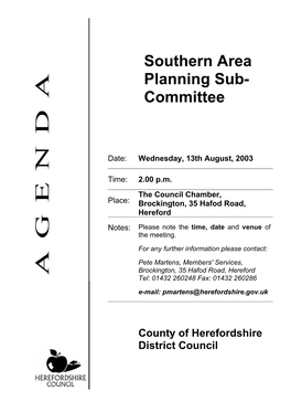 Southern Area Planning Sub- Committee Held at the Council Chamber, Brockington, 35 Hafod Road, Hereford on 16Th July, 2003 at 2:00 P.M