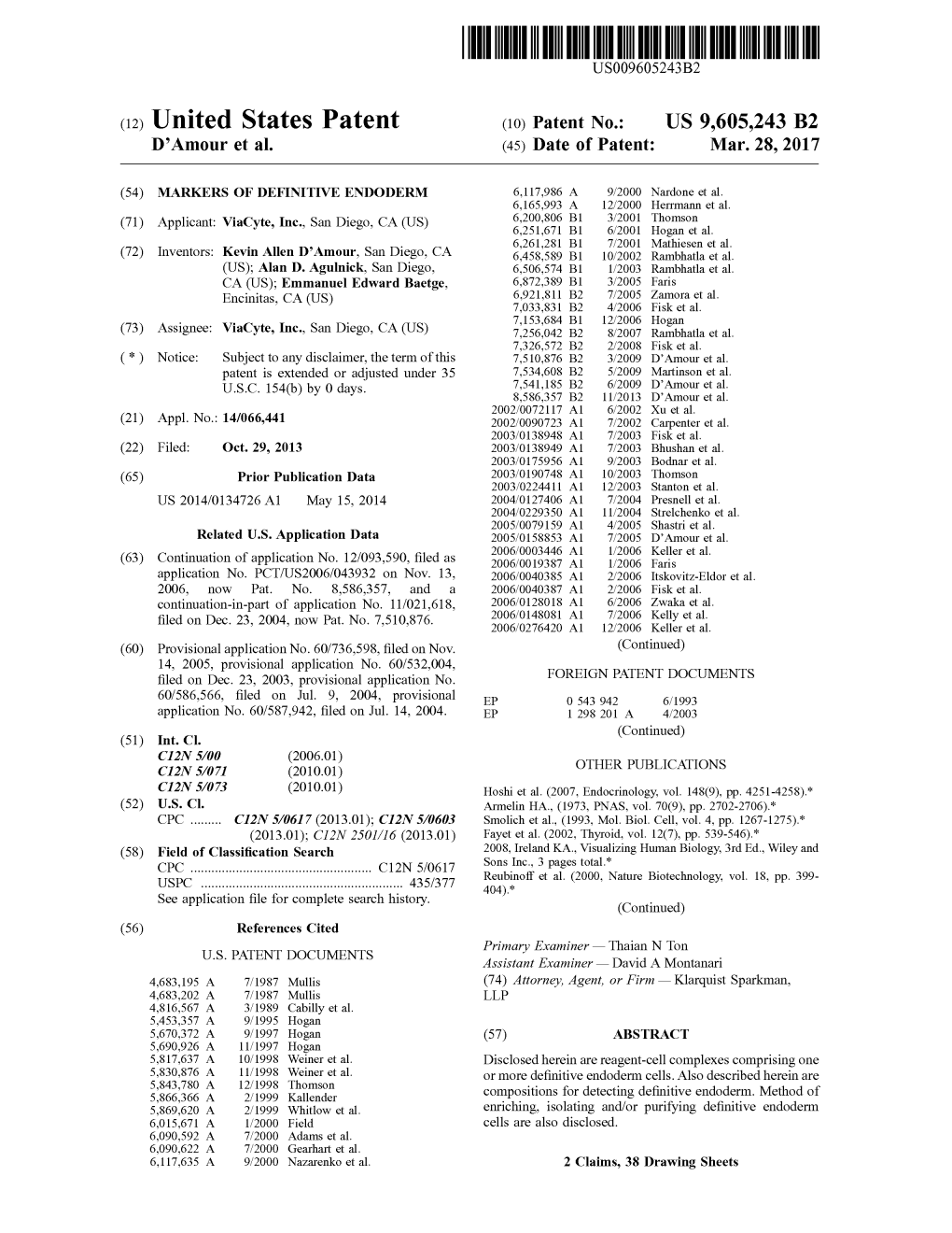 (12) United States Patent (10) Patent No.: US 9,605.243 B2 D'amour Et Al