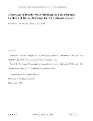 Detection of Rossby Wave Breaking and Its Response to Shifts of the Midlatitude Jet with Climate Change