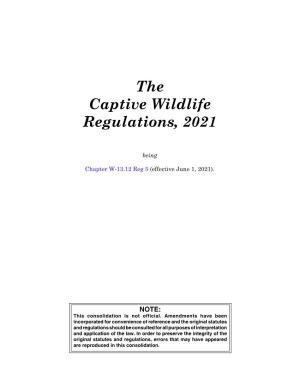 Captive Wildlife Regulations, 2021, W-13.12 Reg 5