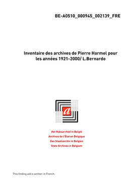 Pierre Harmel Pour Les Années 1921-2000/ L.Bernardo