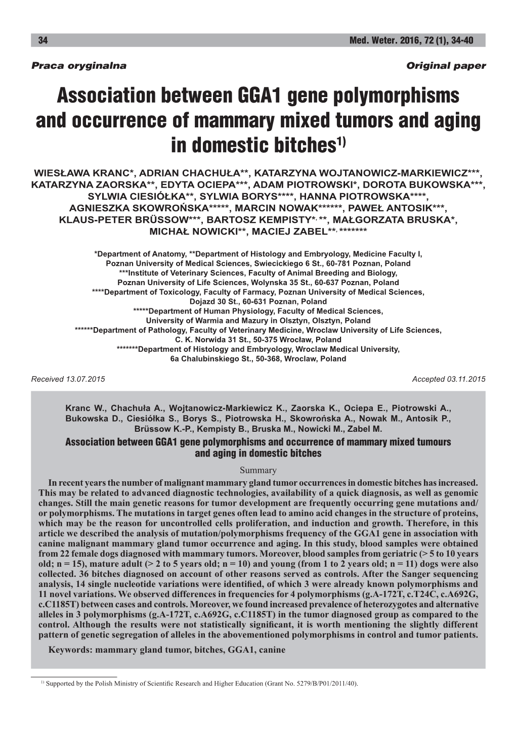 Association Between GGA1 Gene Polymorphisms and Occurrence of Mammary Mixed Tumors and Aging in Domestic Bitches1)