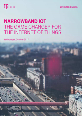 NARROWBAND IOT the Game Changer for the Internet of Things