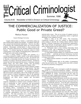 THE COMMERCIALIZATION of JUSTICE: Public Good Or Private Greed?