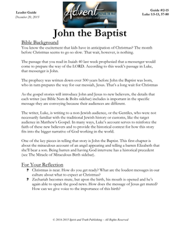 John the Baptist Bible Background You Know the Excitement That Kids Have in Anticipation of Christmas? the Month Before Christmas Seems to Go So Slow