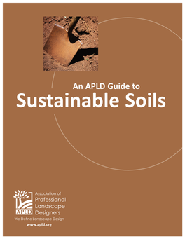 An APLD Guide to Sustainable Soils