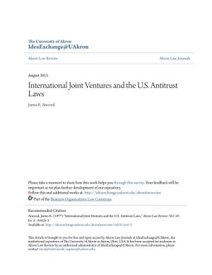 International Joint Ventures and the U.S. Antitrust Laws James R