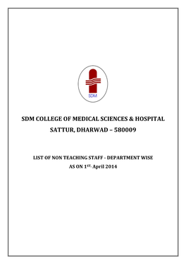 Sdm College of Medical Sciences & Hospital Sattur