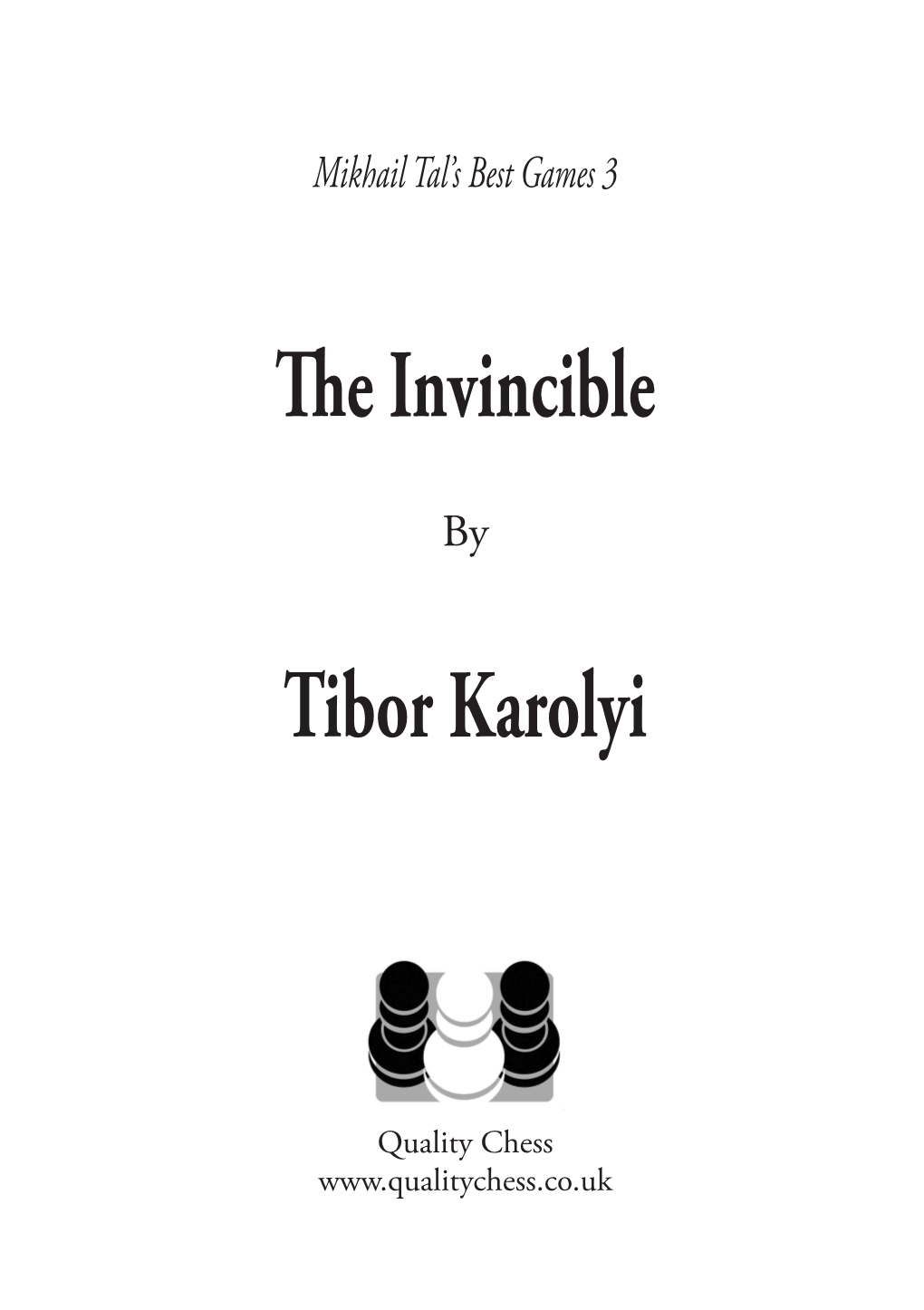 The Invincible Tibor Karolyi