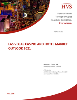 Las Vegas Casino and Hotel Market Outlook 2021