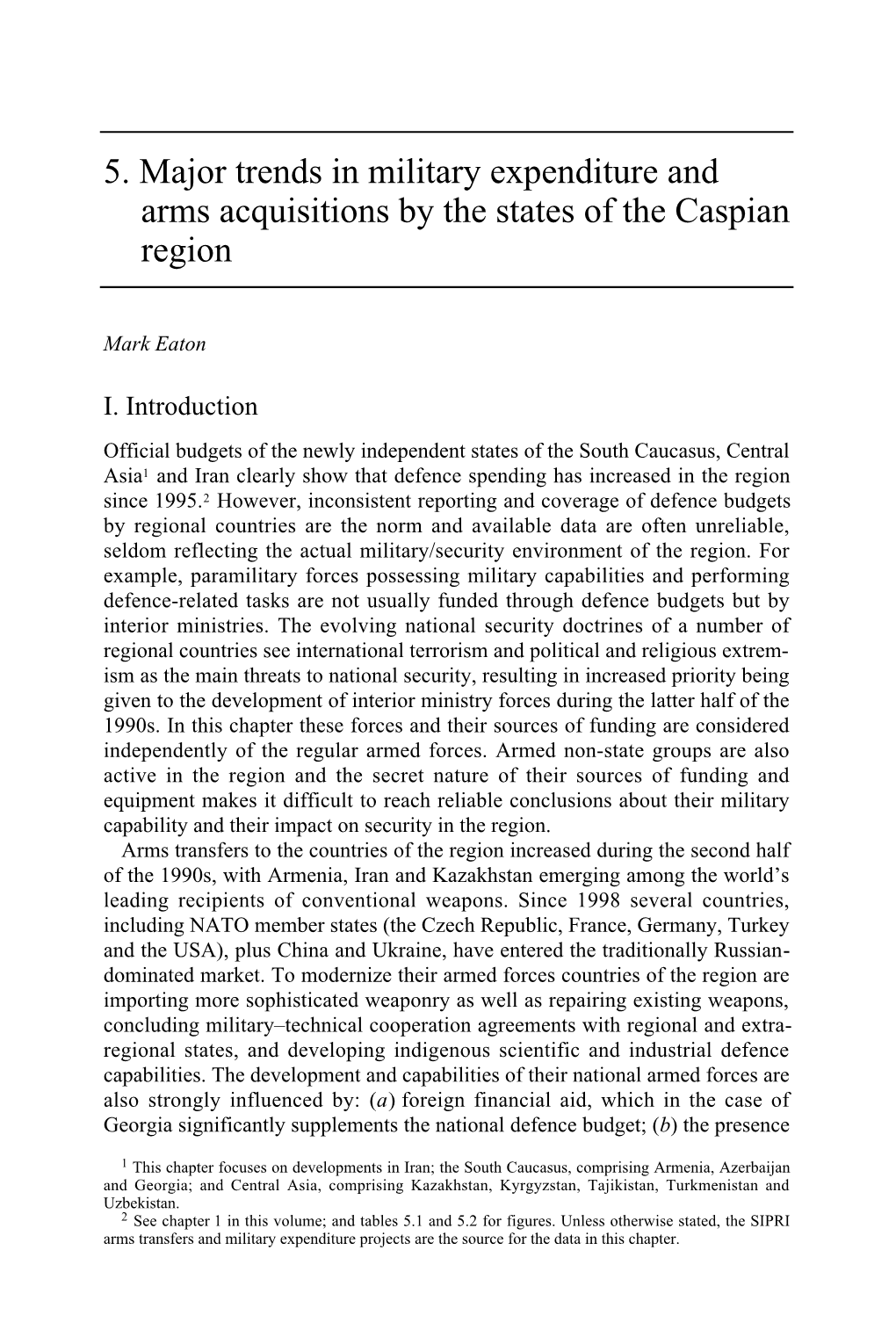 5. Major Trends in Military Expenditure and Arms Acquisitions by the States of the Caspian Region