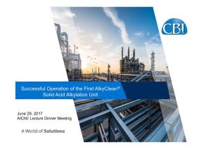 Successful Operation of the First Alkyclean® Solid Acid Alkylation Unit