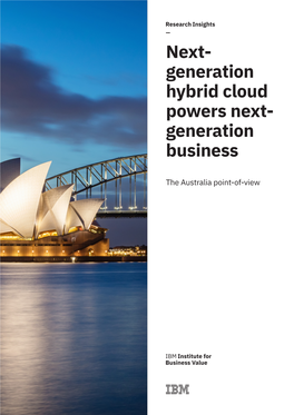 View Australian Insights on the Next Generation Hybrid Cloud