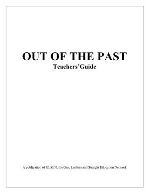 OUT of the PAST Teachers’Guide