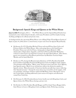 Background: Spanish Kings and Queens at the White Househouse