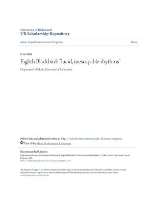 Eighth Blackbird: "Lucid, Inescapable Rhythms" Department of Music, University of Richmond