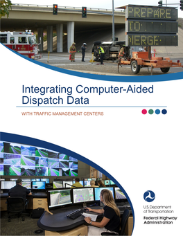 Integrating Computer-Aided Dispatch Data