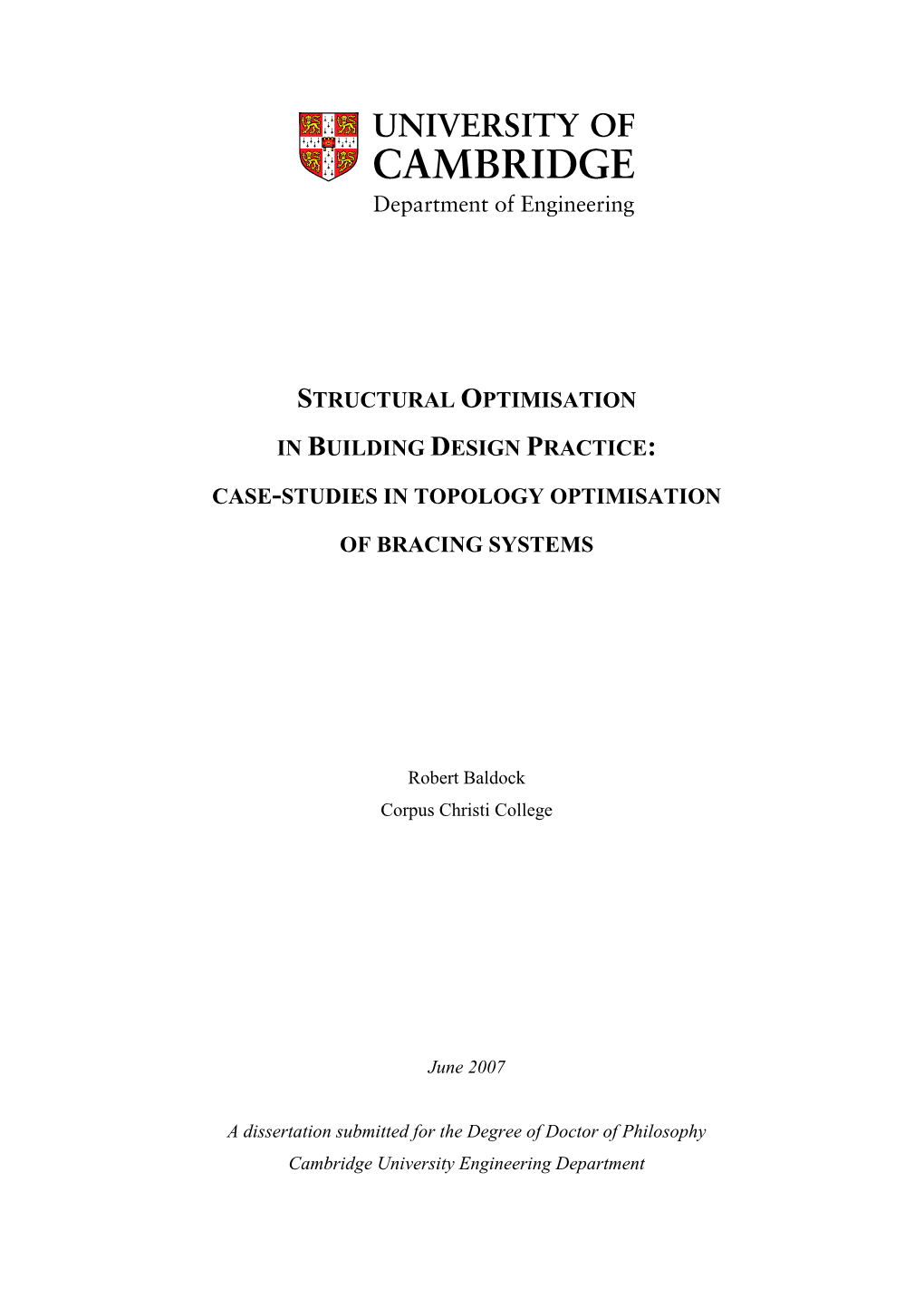 Case-Studies in Topology Optimisation of Bracing Systems ROBERT BALDOCK