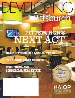 Pittsburgh's Awards NAIOP Pittsburgh’S 20Th Annual Awards Banquet Honors Projects and Individuals Exemplifying Excellence in the Commercial Real Estate Industry