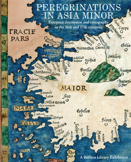 PEREGRINATIONS in ASIA MINOR European Description and Cartography in the 16Th and 17Th Centuries