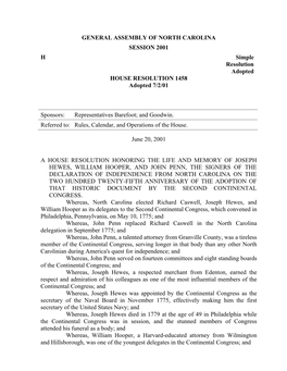 GENERAL ASSEMBLY of NORTH CAROLINA SESSION 2001 H Simple Resolution Adopted HOUSE RESOLUTION 1458 Adopted 7/2/01
