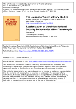 Russianization of Ukrainian National Security Policy Under Viktor Yanukovych Taras Kuzio a a Johns Hopkins University Version of Record First Published: 21 Nov 2012
