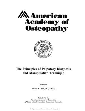 American Academy of Osteopathy: the Principles of Palpatory