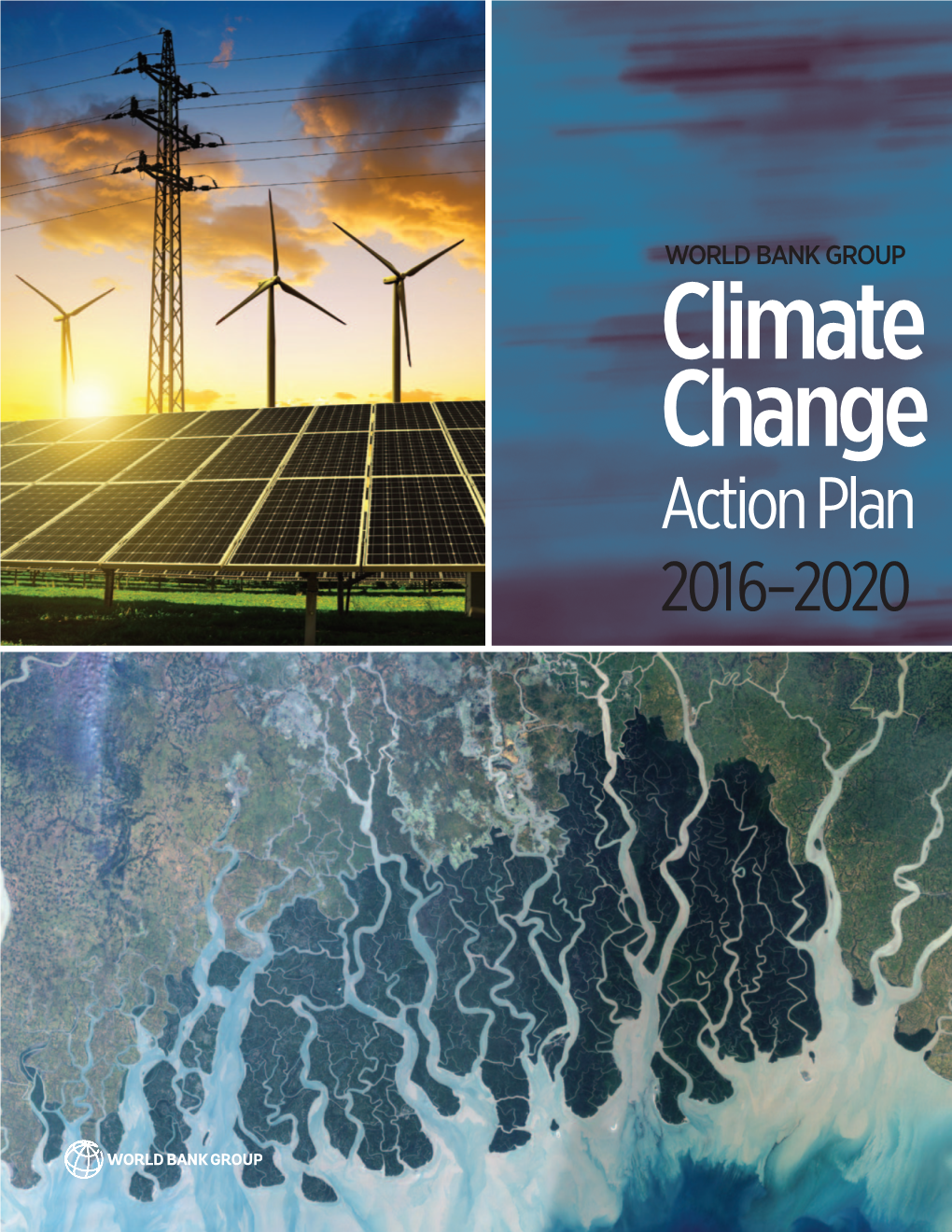 World Bank Group Climate Change Action Plan 2016–2020