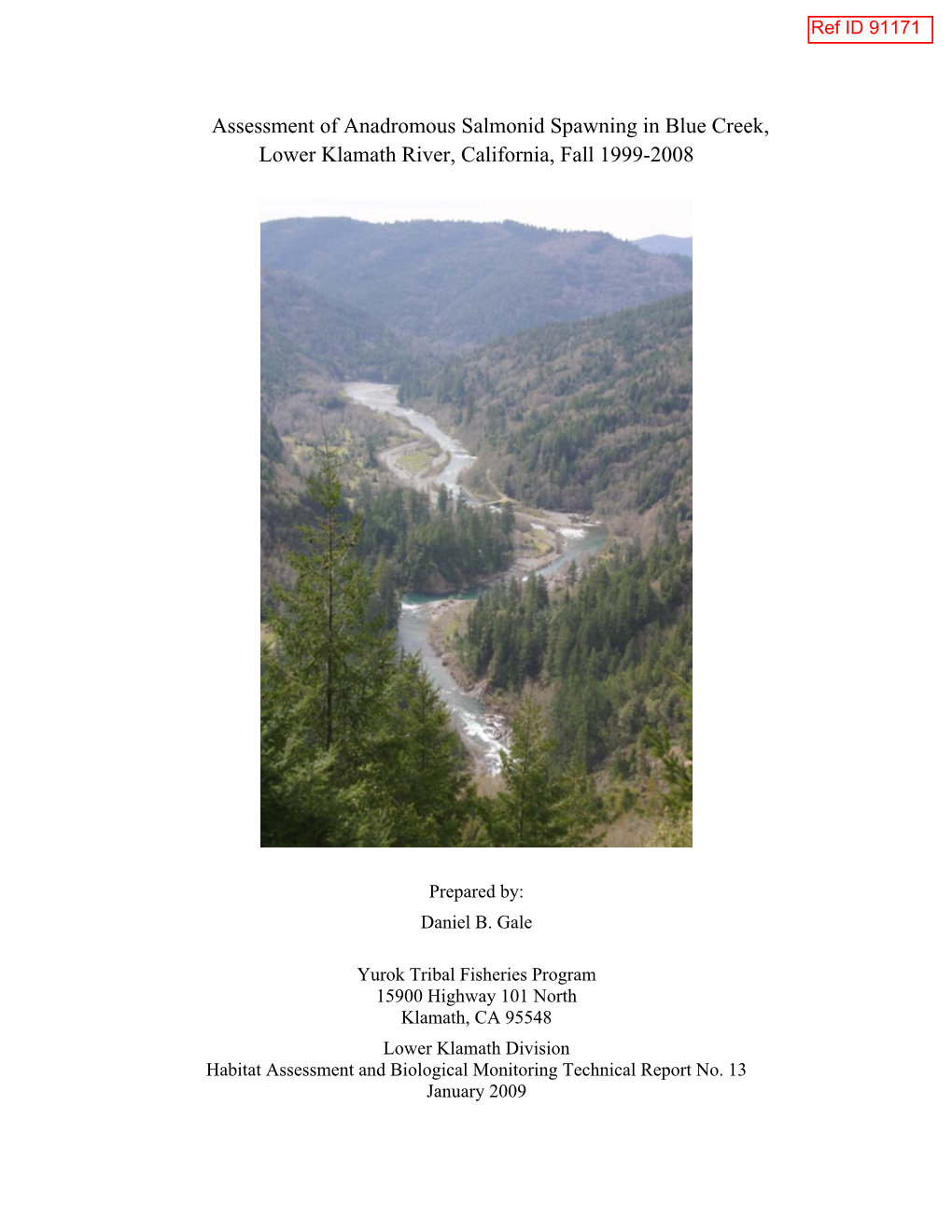 Assessment of Anadromous Salmonid Spawning in Blue Creek, Lower Klamath River, California, Fall 1999-2008