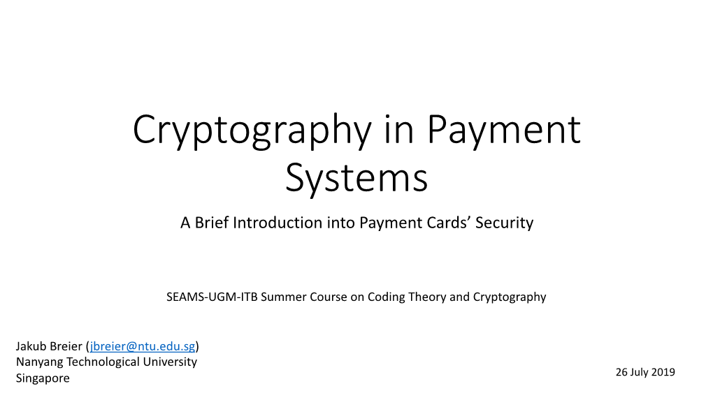 Cryptography in Payment Systems a Brief Introduction Into Payment Cards’ Security