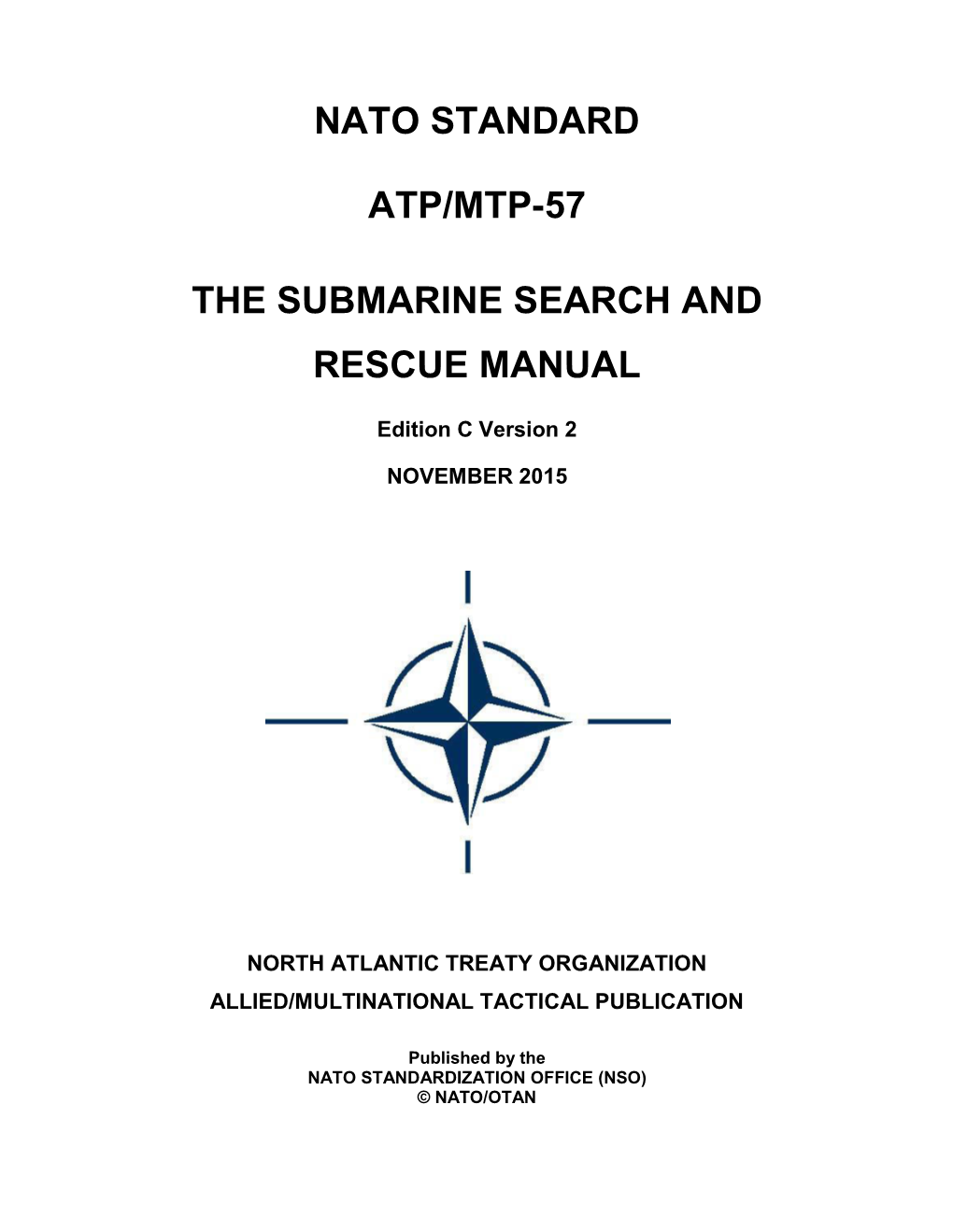 Nato Standard Atp/Mtp-57 the Submarine Search and Rescue Manual