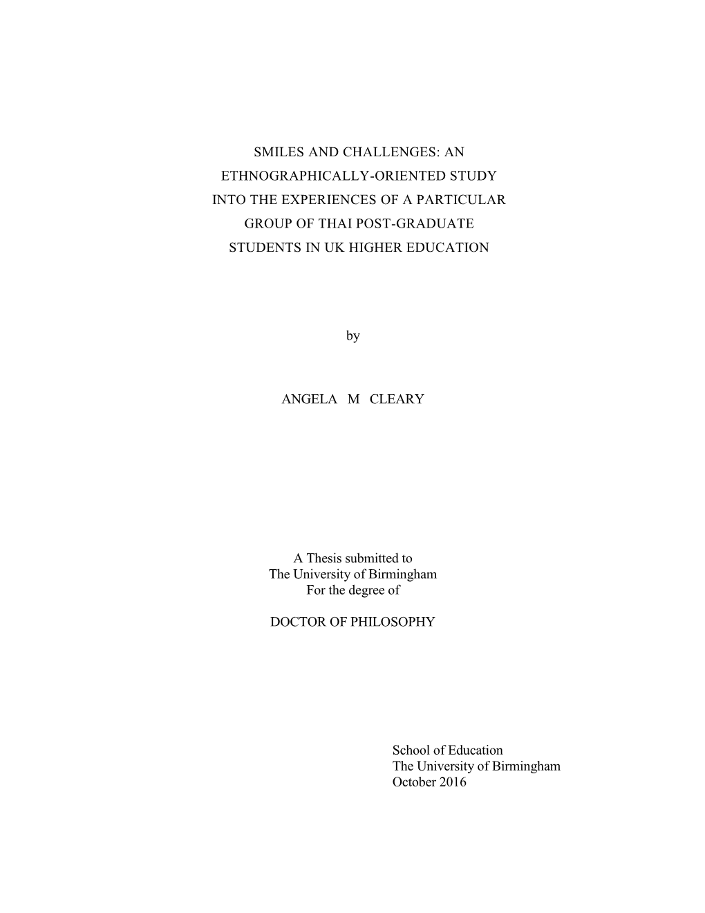 An Ethnographically-Oriented Study Into the Experiences of a Particular Group of Thai Post-Graduate Students in Uk Higher Education