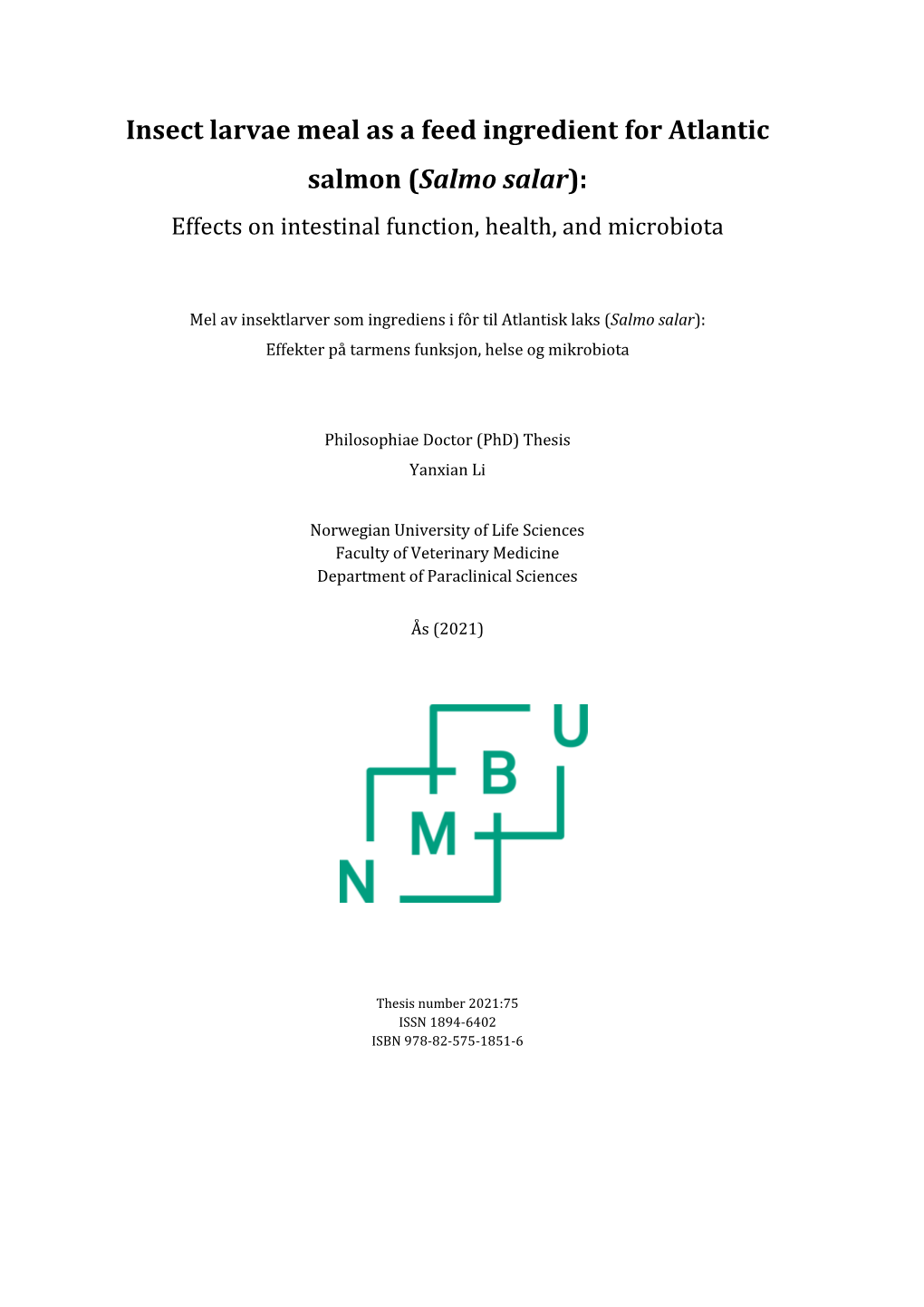 Insect Larvae Meal As a Feed Ingredient for Atlantic Salmon (Salmo Salar): Effects on Intestinal Function, Health, and Microbiota