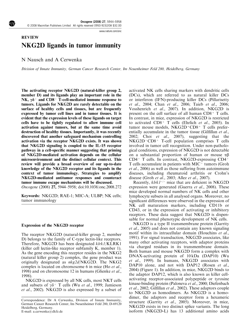 NKG2D Ligands in Tumor Immunity