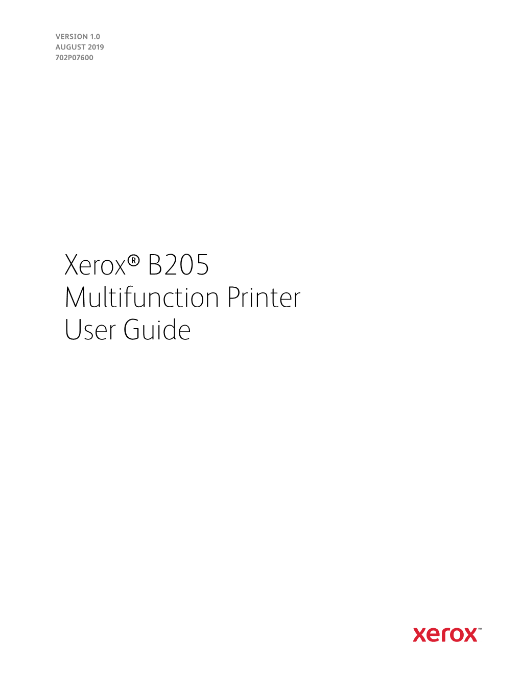 Xerox® B205 Multifunction Printer User Guide ©2019 Xerox Corporation