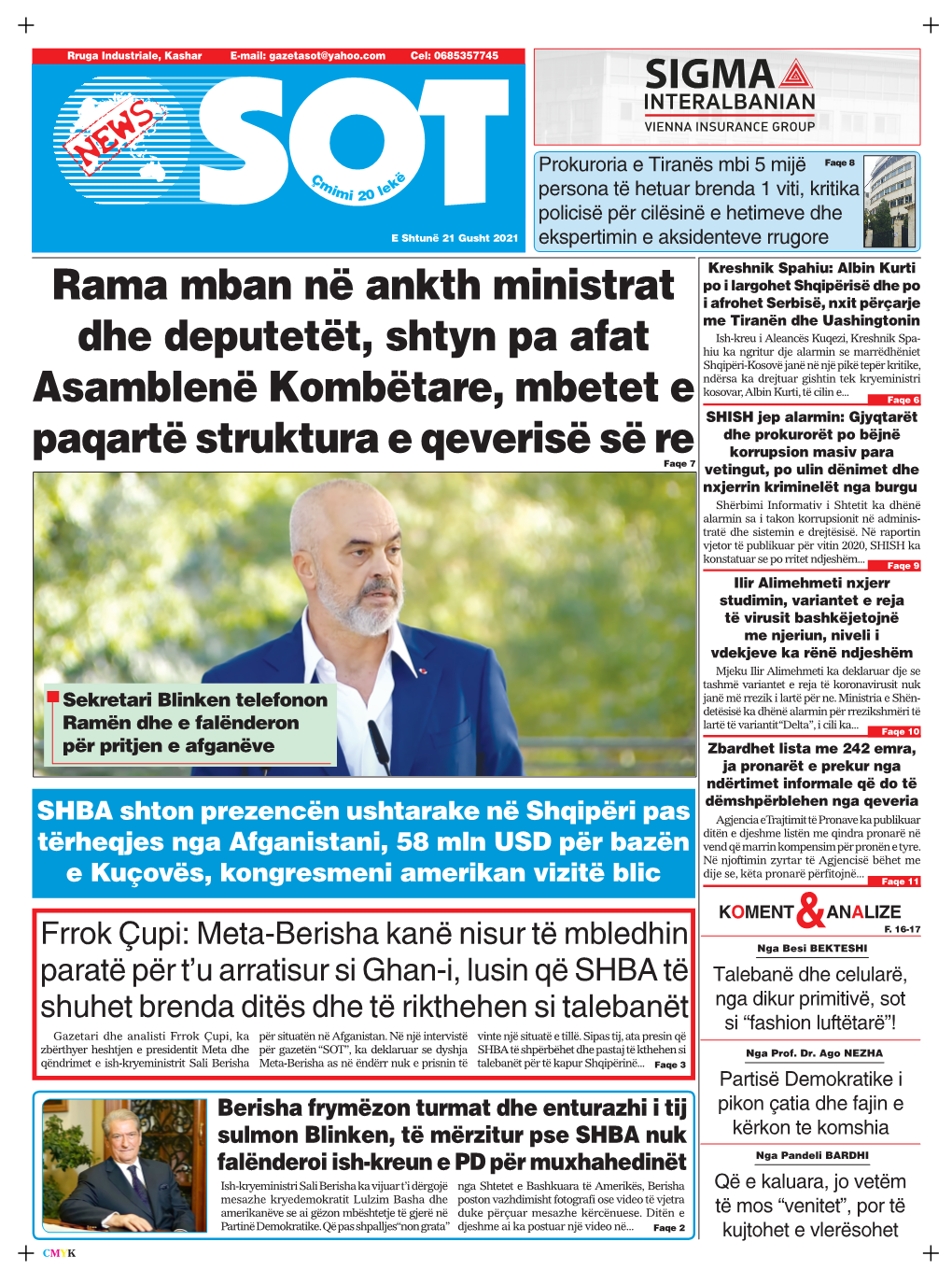 Rama Mban Në Ankth Ministrat Dhe Deputetët, Shtyn Pa Afat Asamblenë Kombëtare, Mbetet E Paqartë Struktura E Qeverisë Së Re