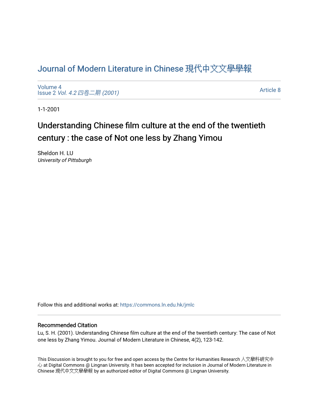 Understanding Chinese Film Culture at the End of the Twentieth Century : the Case of Not One Less by Zhang Yimou