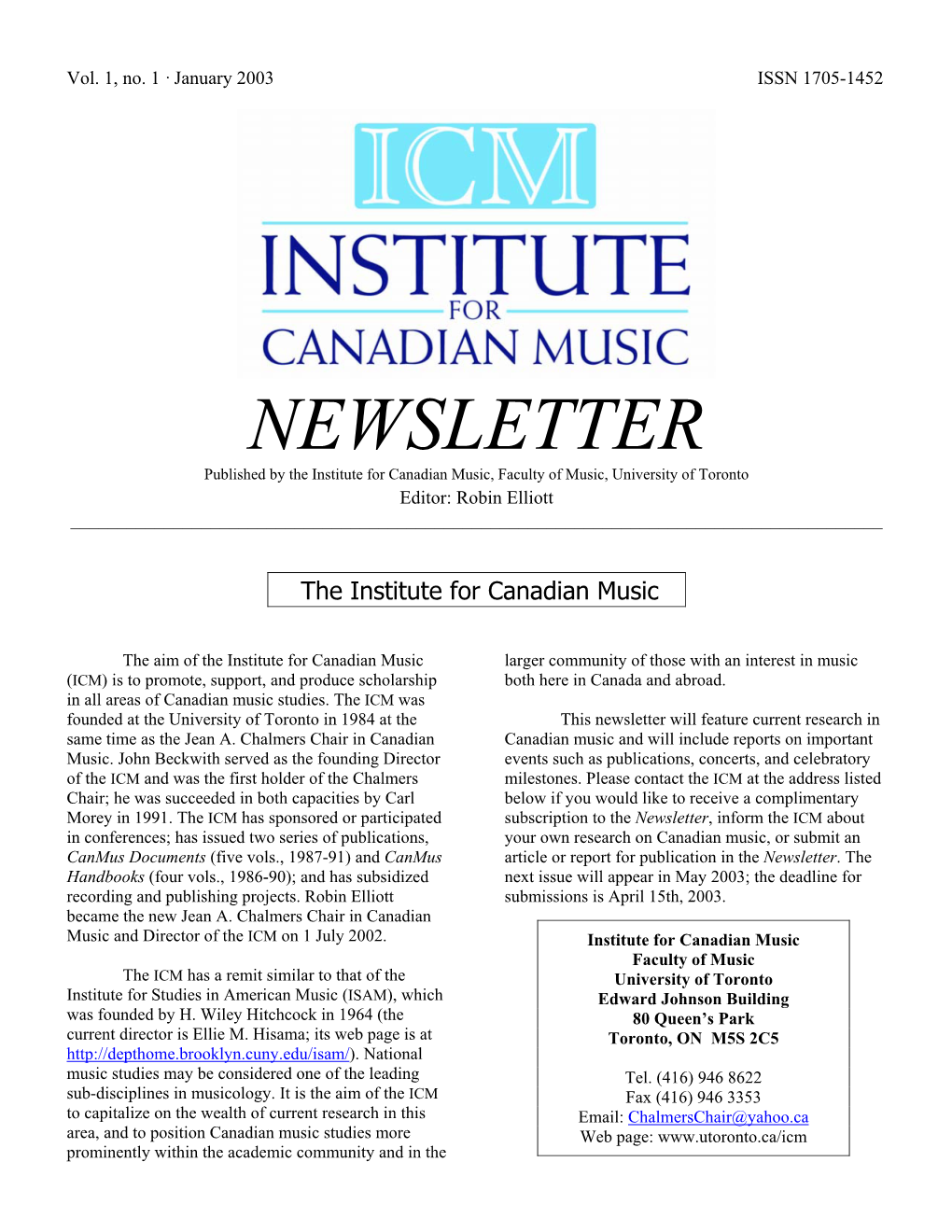 NEWSLETTER Published by the Institute for Canadian Music, Faculty of Music, University of Toronto