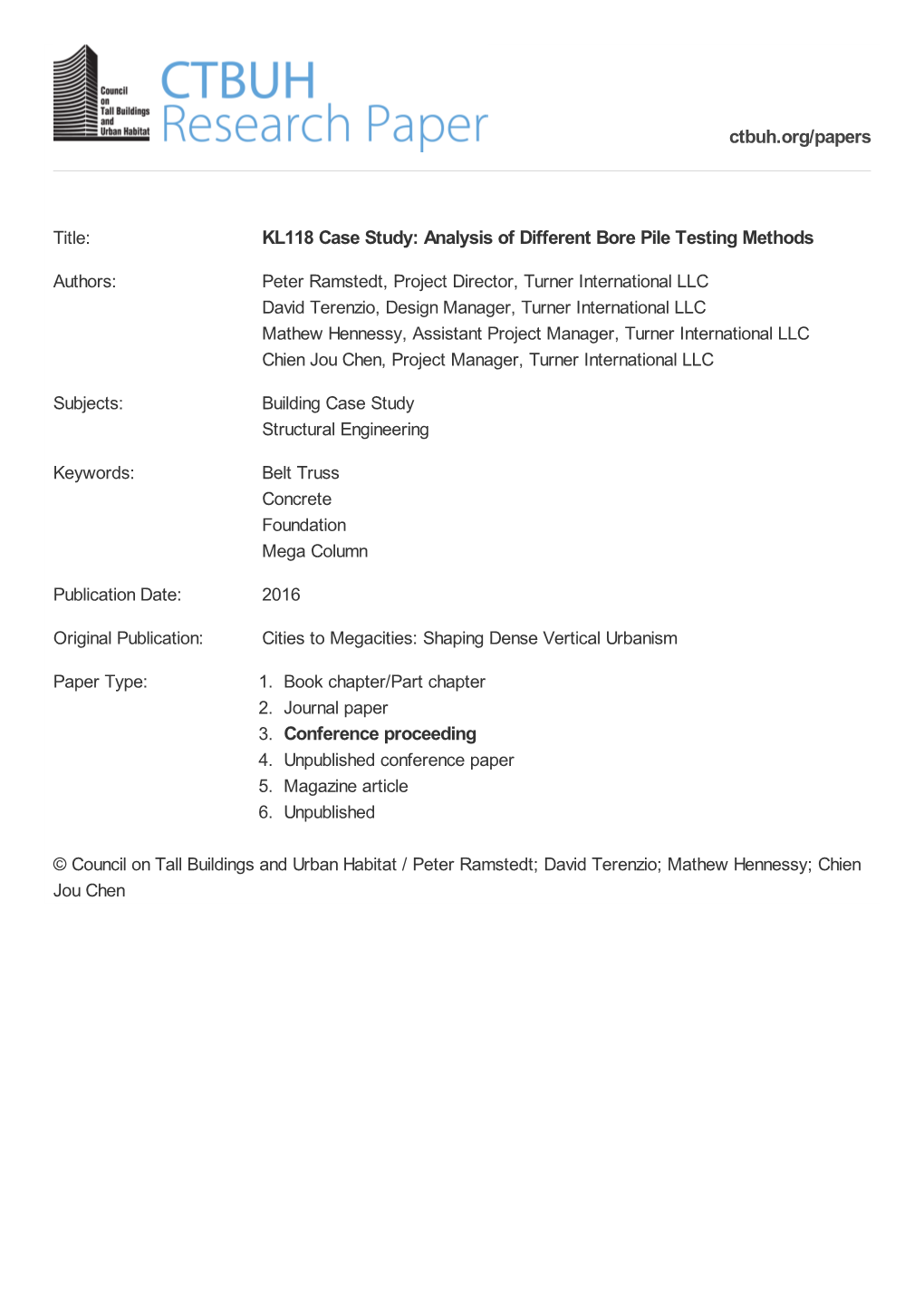 KL118 Case Study: Analysis of Different Bore Pile Testing Methods