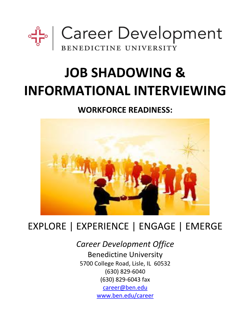 Job Shadowing & Informational Interviewing