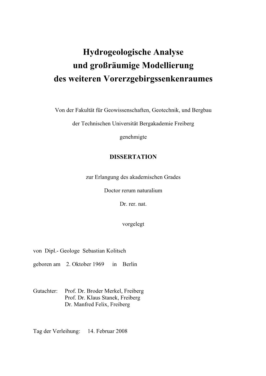 Hydrogeologische Analyse Und Großräumige Modellierung Des Weiteren Vorerzgebirgssenkenraumes