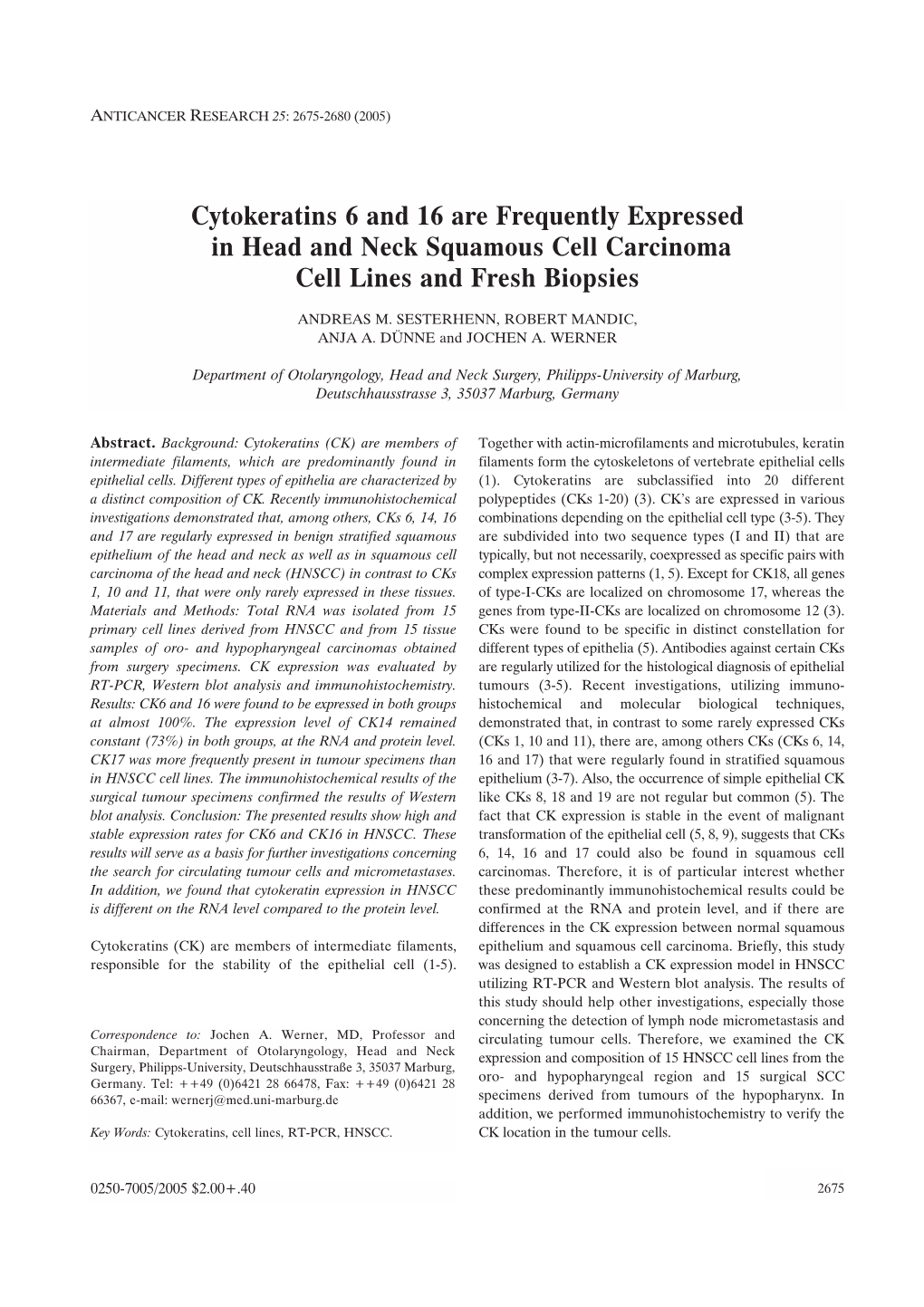 Cytokeratins 6 and 16 Are Frequently Expressed in Head and Neck Squamous Cell Carcinoma Cell Lines and Fresh Biopsies