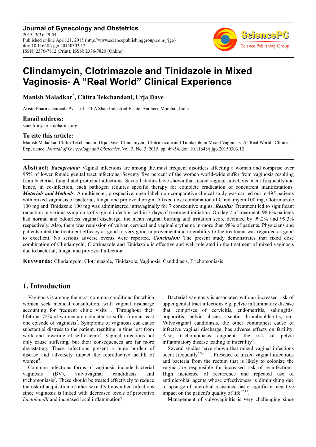 Clindamycin, Clotrimazole and Tinidazole in Mixed Vaginosis- a “Real World” Clinical Experience