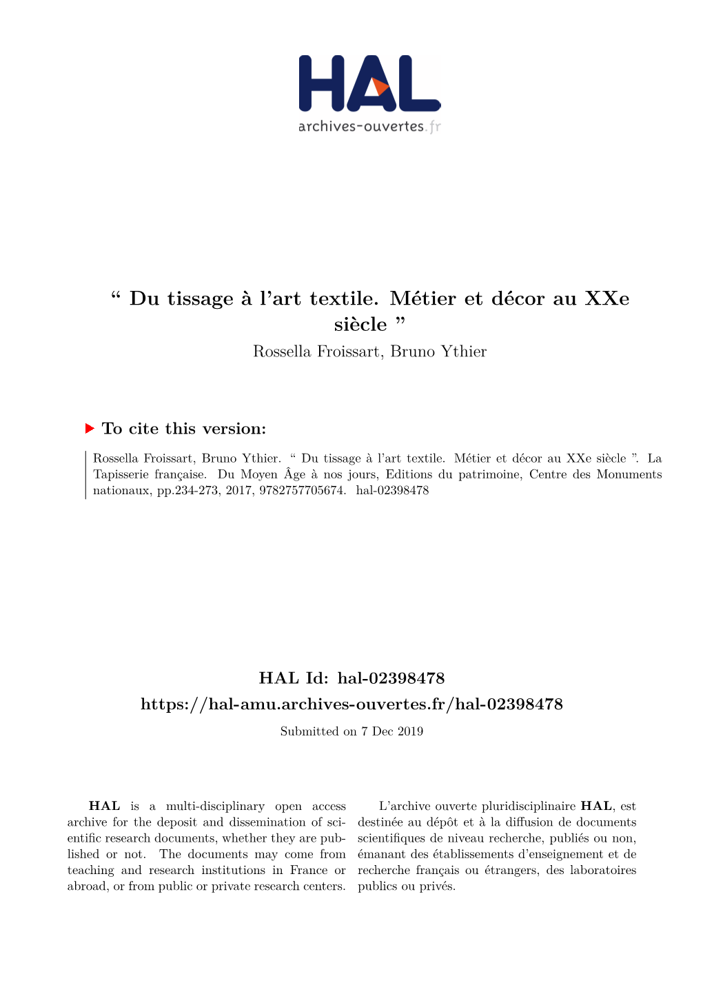 `` Du Tissage À L'art Textile. Métier Et Décor Au Xxe Siècle ''