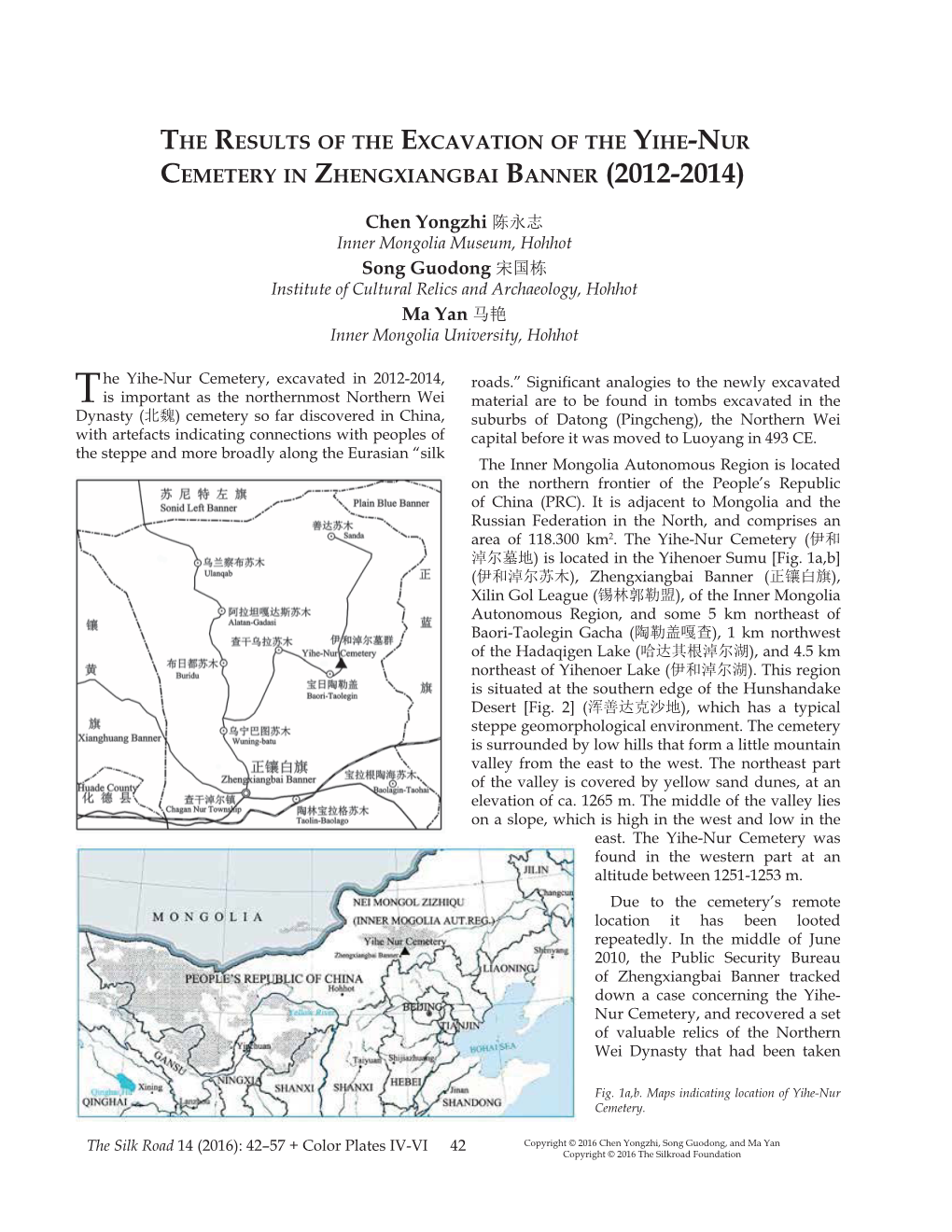 The Results of the Excavation of the Yihe-Nur Cemetery in Zhengxiangbai Banner (2012-2014)