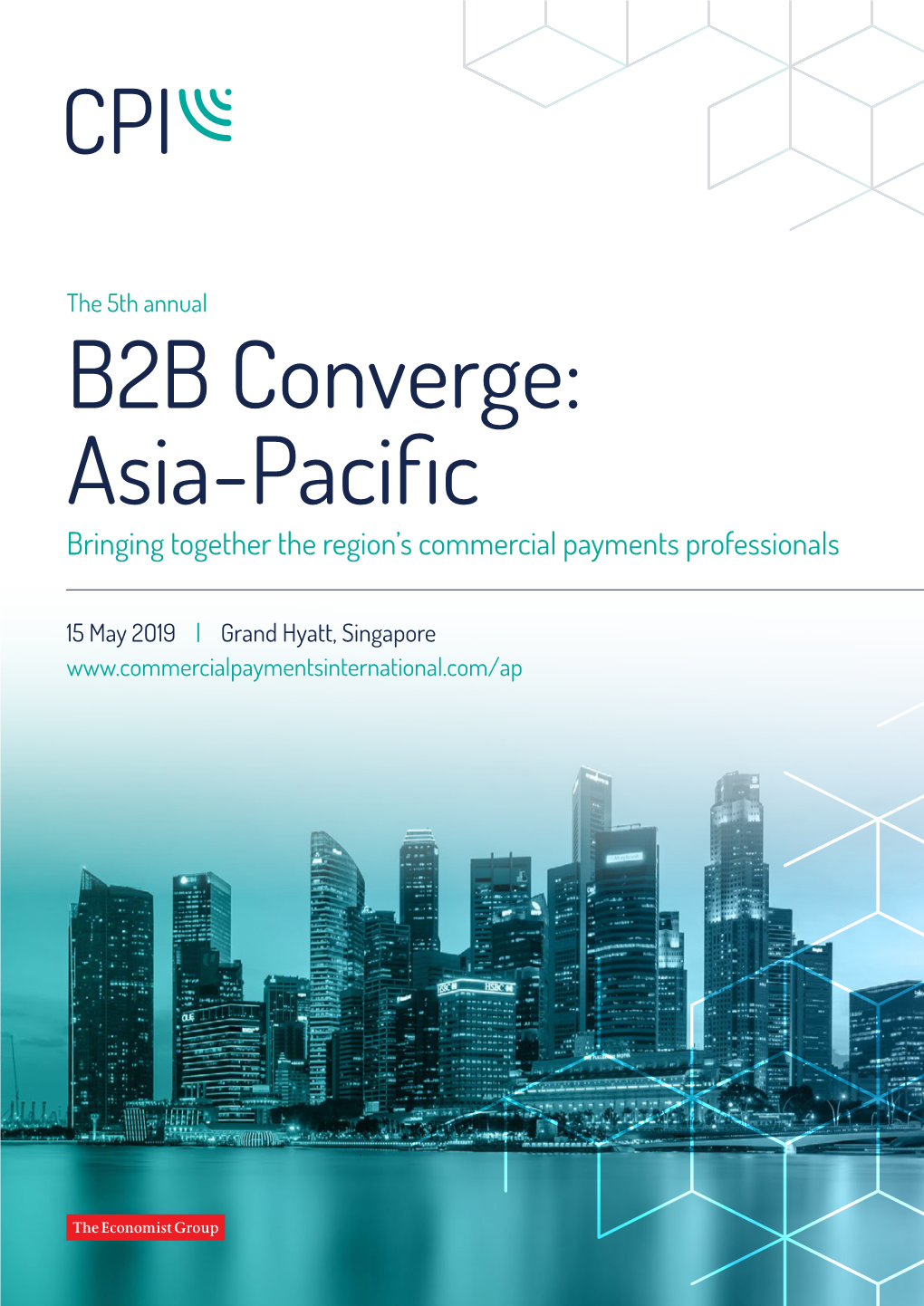 B2B Converge: Asia-Pacific Bringing Together the Region’S Commercial Payments Professionals