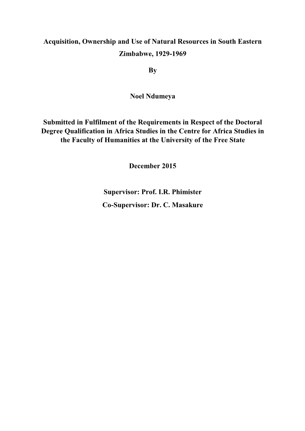 Acquisition, Ownership and Use of Natural Resources in South Eastern Zimbabwe, 1929-1969