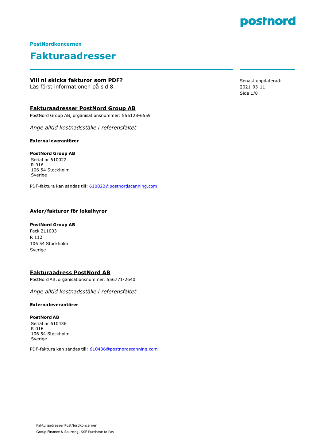 Fakturaadresser Postnordkoncernen Group Finance & Sourcing, SSF Purchase to Pay