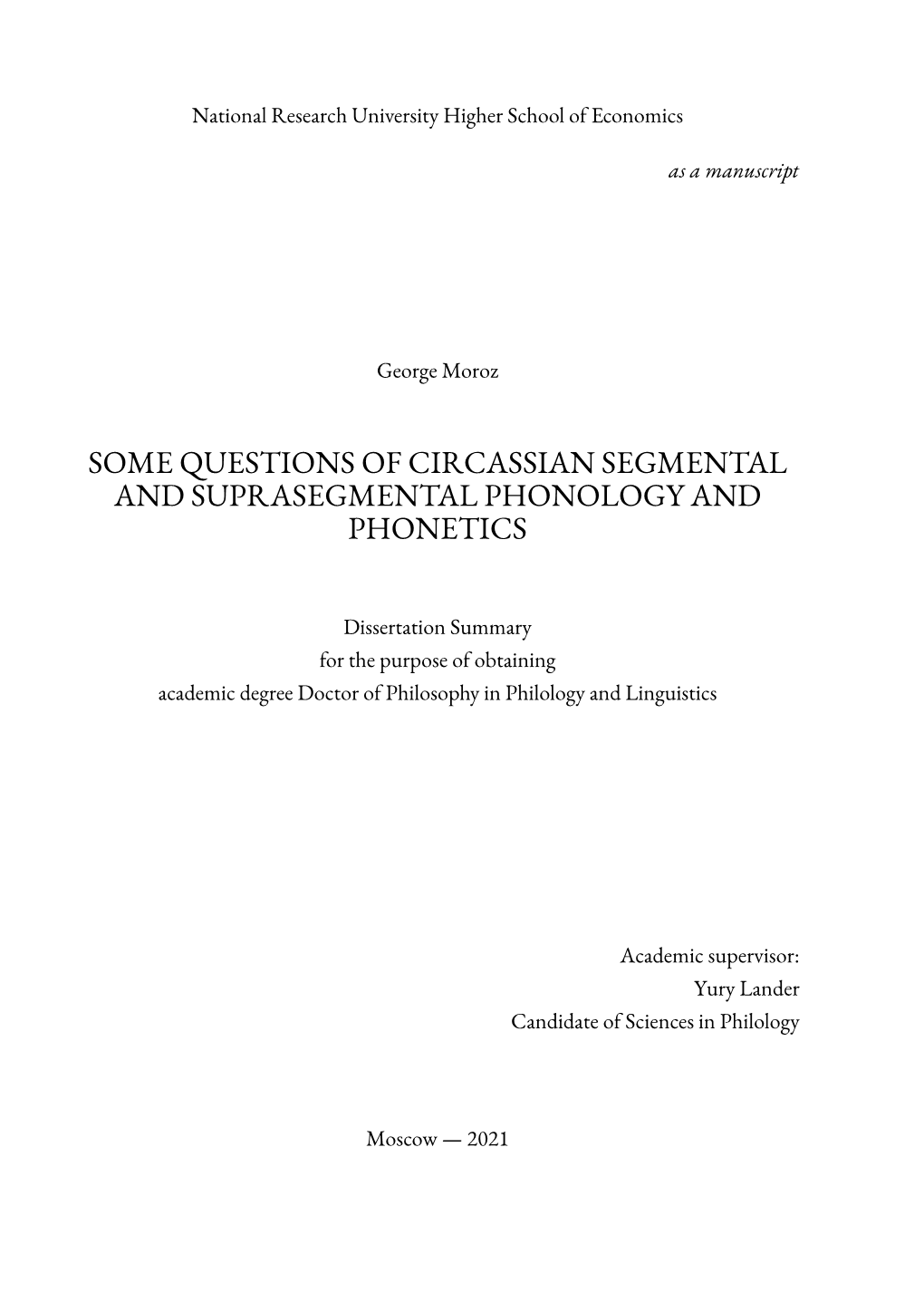 Some Questions of Circassian Segmental and Suprasegmental Phonology and Phonetics